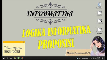 #2 INFORMATIKA | LOGIKA INFORMATIKA, PROPOSISI