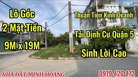 Bán Đất Góc 2 Mặt Tiền 9x19M - Khu Tái Định Cư Quận 5 - Q.Bình Tân