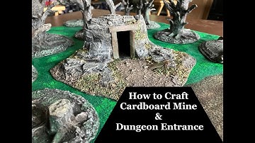 Crafting a Cardboard Mine, Cave, and Dungeon Entrance - Terrain for Wargames and Dungeons & Dragons
