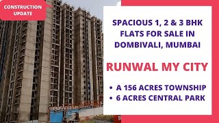 Runwal My City Construction Update | ☎️7428091724 | 1, 2, 3 BHK Flats for sale in Dombivali Mumbai screenshot 2