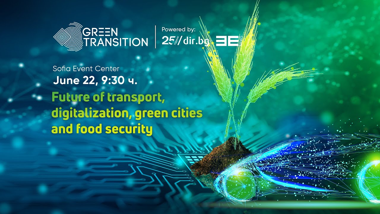 GREEN TRANSITION 2023: Future of transport, digitalization, green ...