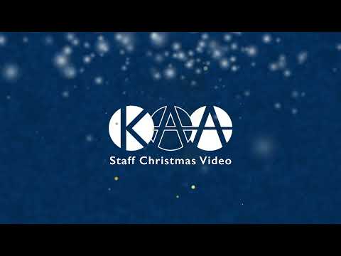 KAA Staff Christmas Video 2021