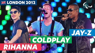 🎤 Coldplay, Rihanna and Jay-Z at the London 2012 Closing Ceremony 🎶 Full Concert | Paralympic Games