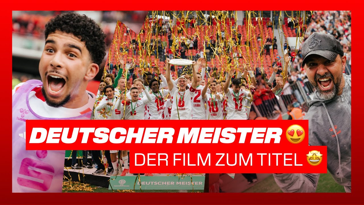 Der U19-Meisterfilm 🏆 | Gegen alle Widerstände | 1. FC Köln