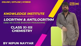 log &amp; antilog | Equilibrium | Nipun Nayyar | XI