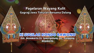 🔴Wayang Kulit Jawa Timuran Bersama Dalang Ki Sugilar Kondo Bawono.Dari Dsn Wonokerto Ds Sekargadung