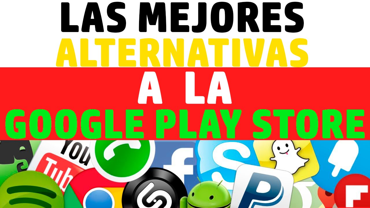 Las MEJORES alternativas a la Play Store | Tiendas de aplicaciones ...