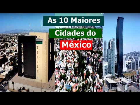 Vídeo: As maiores cidades do México