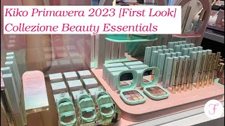 Kiko Beauty Essentials Primavera 2023 [First Look]