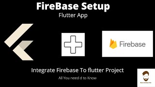 Flutter Firebase Tutorials #2 - Setup Firebase To Flutter Project | Urdu-Hindi
