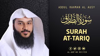 Surah At Tariq - Sheikh Abdul Rahman Al Ossi | Al-Qur'an Reciter