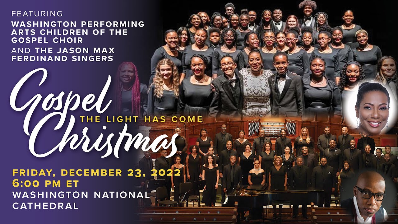 12.23.22 Gospel Christmas at Washington National Cathedral