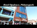 Hotel opulence  best hotel in pithoragarh under budget  my pithoragarh