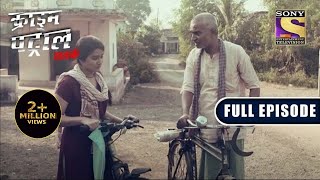 Crime Patrol Satark Season 2 - Story From A Small Village - Ep 271 - Full Episode - 4 January 2022