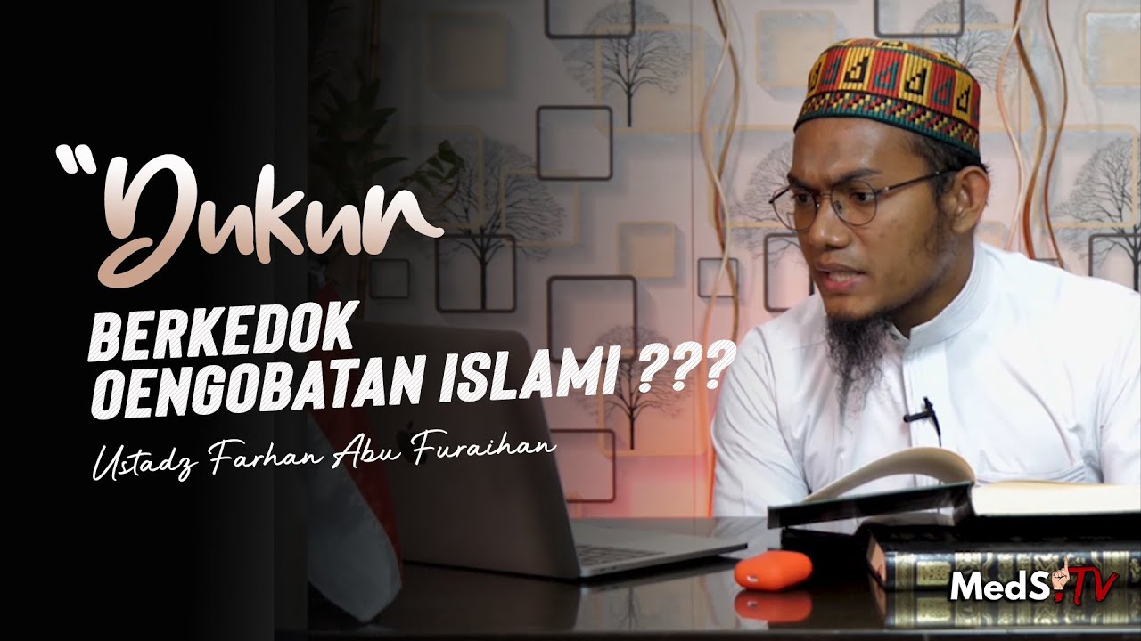 Dukun Berkedok Pengobatan Islami? |  Ustadz Farhan Abu Furaihan
