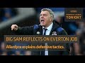 "It's fake news!" Big Sam reflects on his time at Everton | PL Tonight