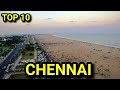 ''CHENNAI'' Top 10 Tourist Places To Visit In Chennai, Tamil Nadu, India