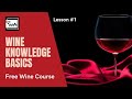 Free Wine Course at The Waiter's Academy: Lesson One. Basic Wine Knowledge. Wine Characteristics.