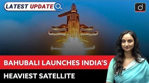 What is CMS-03? | ISRO’s Heaviest Communication Satellite | Latest Update | Drishti IAS English