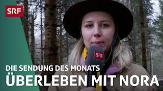 Nora fast mittendrin: Survival Edition