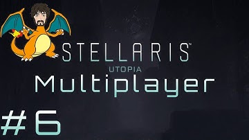 Stellaris: Utopia - Multiplayer Collab #6 - I just wanna eat Robots :(