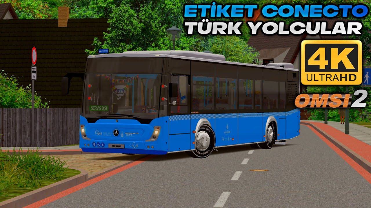 ETİKET CONECTO | TÜRK YOLCULAR | OMSİ 2 | LOGİTECH G29