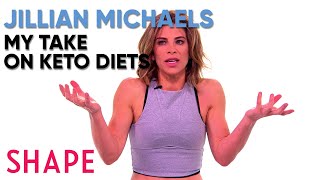 My Take: Jillian Michaels on Keto Diets | My Take | SHAPE
