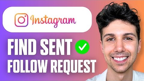How to Find Sent Follow Requests on Instagram (Full Guide 2025)