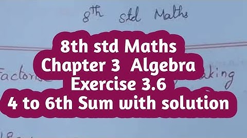 8th std Maths|Chapter 3|Algebra|Exercise 3.6|4 to 6th sun with solution|solve problem|TN samacheer