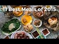 11 Best Meals of 2015