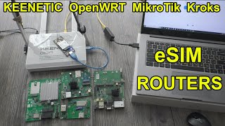 : eSIM   Keenetic MikroTik OpenWRT Kroks  