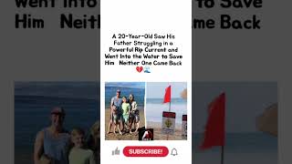 A son entered the water trying to save his father, and tragedy followed. 💔 #sad #rip #trending #fyp