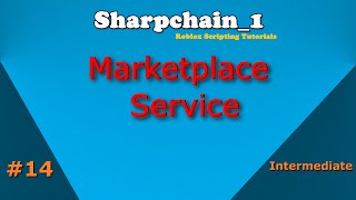 Roblox Scripting Tutorials 14 Marketplace Service Youtube - marketplace roblox