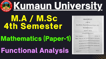 KU M.A/M.Sc 4th Semester||Mathematics(Functional Analysis)PYQ