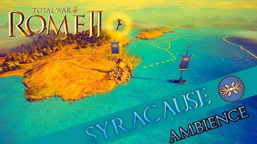 Total War ROME 2: Syracuse I Ambience I Studying I Sleeping I Chilling I Peaceful I Mediation I ASMR