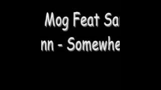 DJ Mog Feat Sarah Lynn   Somewhere