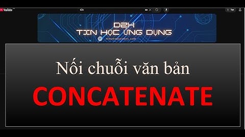 [D2X] Học Hàm CONCATENATE Trong Excel Trong 5 Phút!