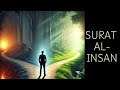 Surat Al-Insan | Dr Junayed, Dr Jahr, Dr Awadh