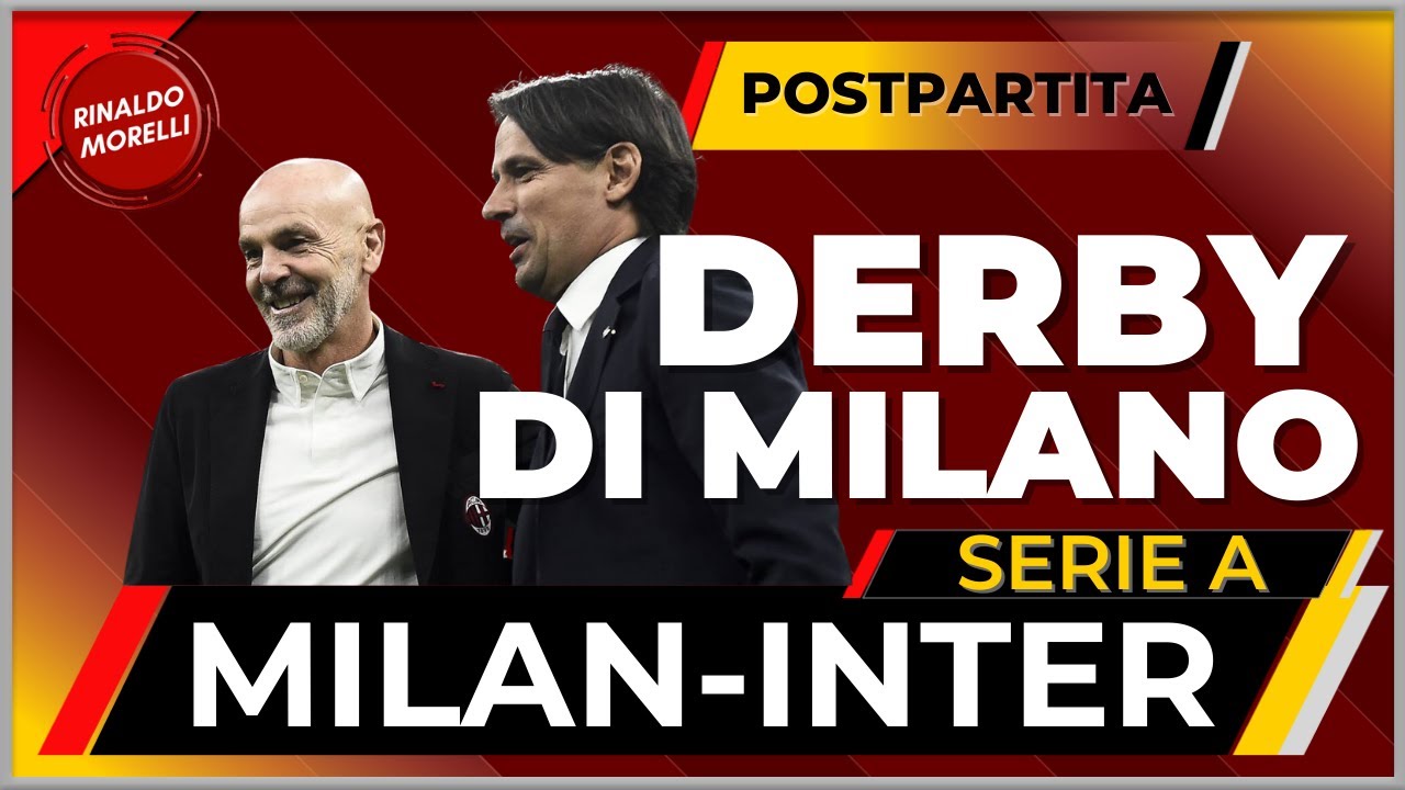 ⚽️ MILAN-INTER, IL POSTPARTITA | CON ENRICO SILVESTRIN E LA COMPAGNIA DELLA LIVE