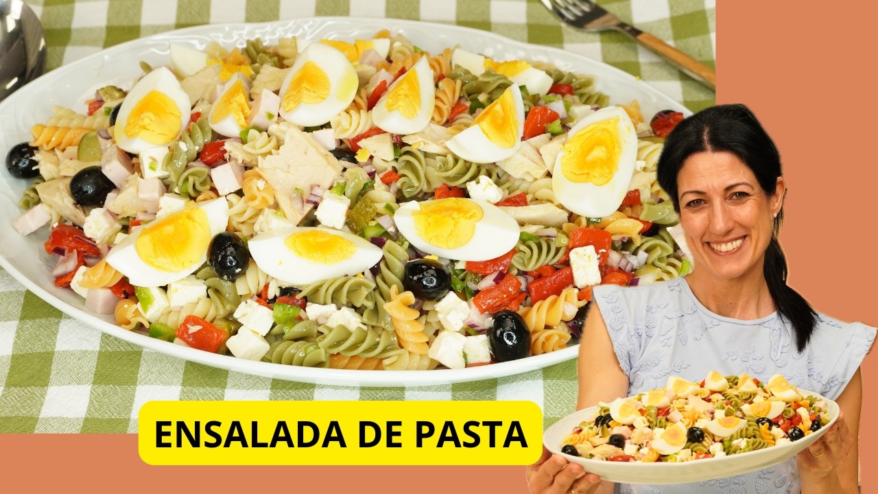 LA MEJOR RECETA DE ENSALADA DE PASTA