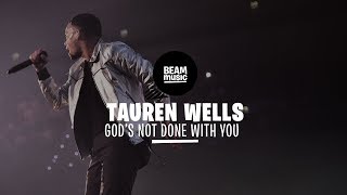 Tauren Wells God S Not Done With You Live At Eojd 2019