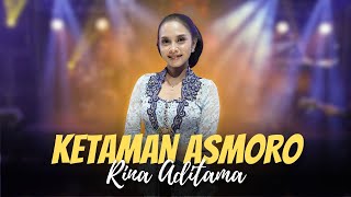 RINA ADITAMA - KETAMAN ASMORO ( LIVE MUSIC)