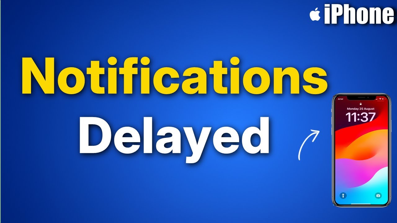 Notifications Getting Delayed on iPhone : Fix