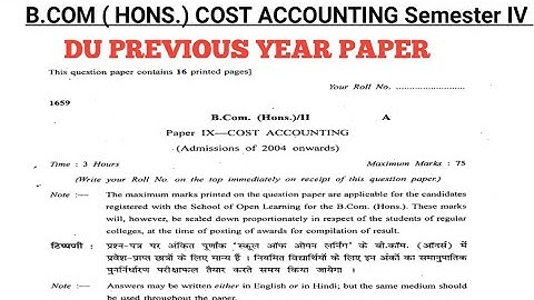 DU B.COM ( HONS. ) COST ACCOUNTING PREVIOUS YEAR PAPER | #delhiuniversity #dumasti #du