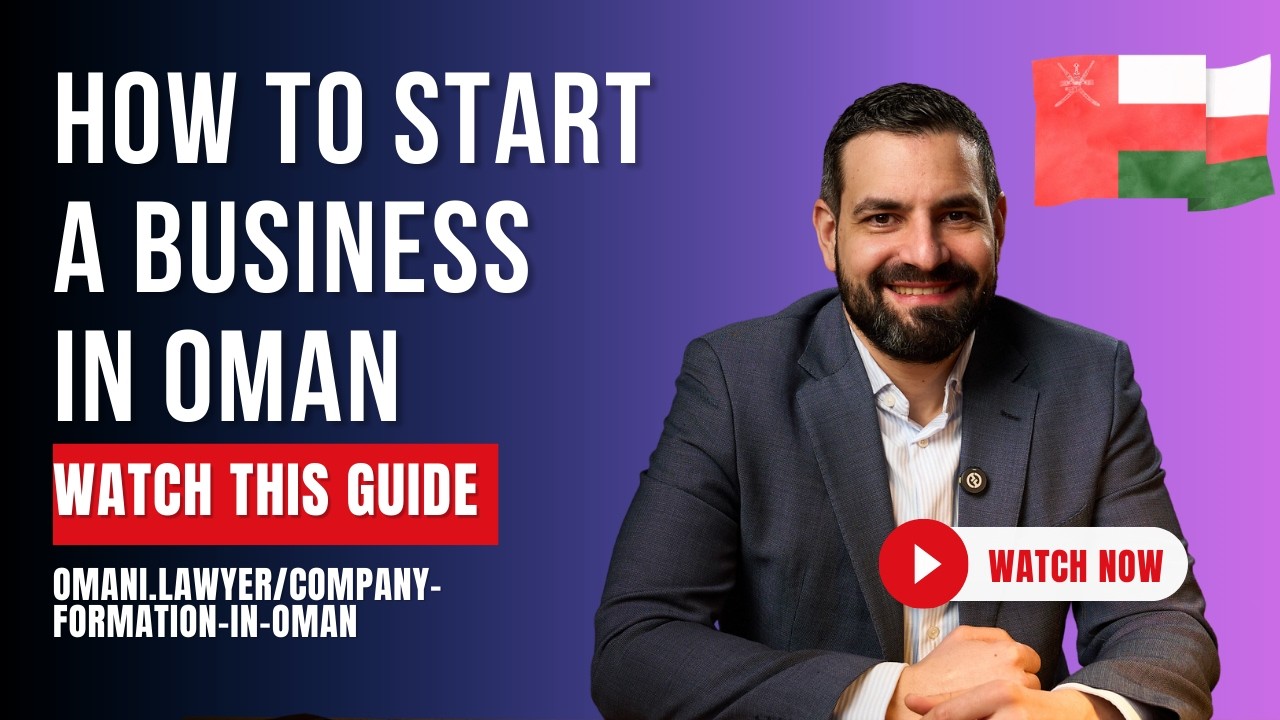 How to Start a Business in Oman | Company Formation Explained - YouTube