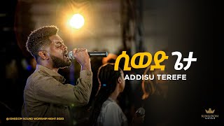 Addisu Terefe @ Kingdom Sound Worship Night 2023 "Siwed Geta" Original Song By Addisalem Assefa