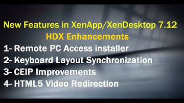 New Features in XenApp/ XenDesktop 7.12