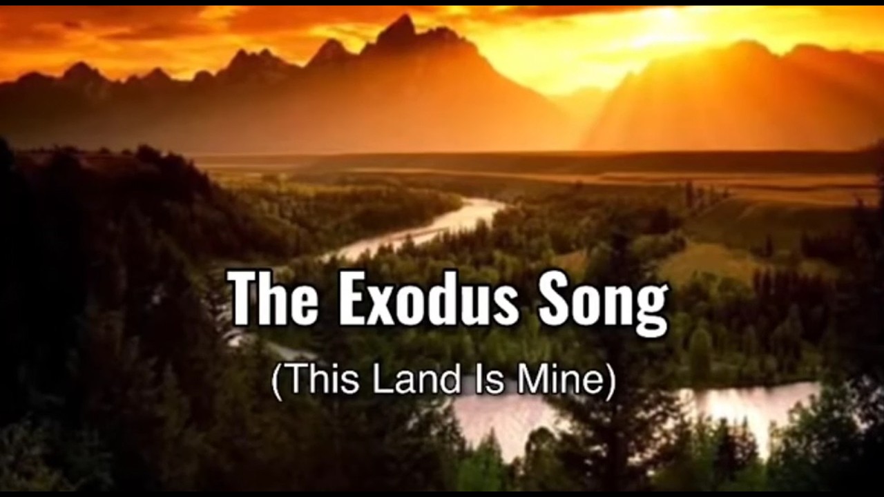 Exodus Song This Land is Mine - YouTube