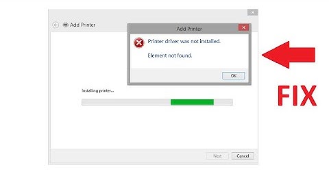 Fix : Printer driver was not installed – Element not found