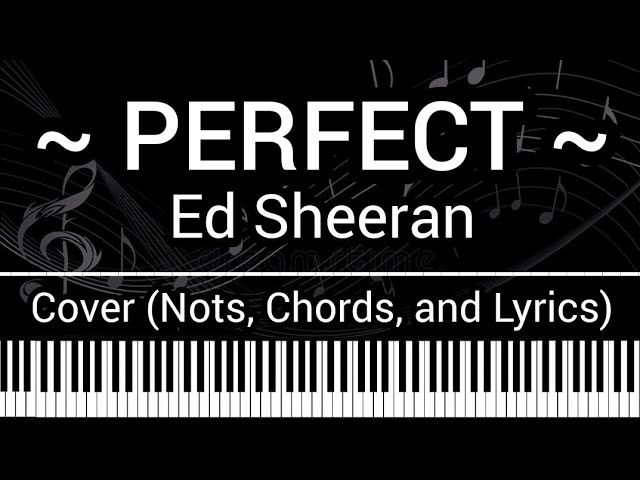 Perfect - Ed Sheeran (Keyboard Cover) with Nots, Chords, Lyrics (Karaoke + Tutorial) by Karel Music class=